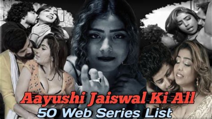 Ayushi Jaiswal Web Series - Complete List & Names