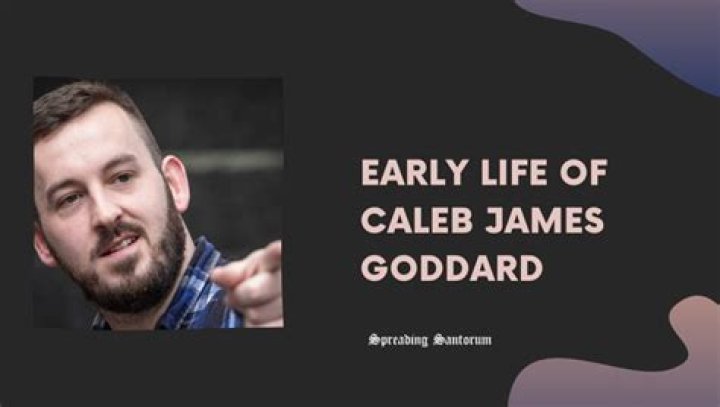 Caleb James Goddard Age: Unveiling the Life and Achievements of a Rising Star
