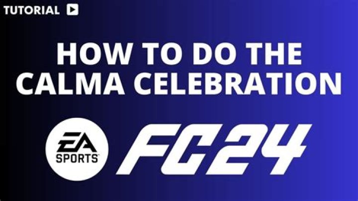 Calma Celebration FC 24: The Ultimate Guide to the Rising Football Phenomenon