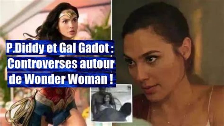 Gal Gadot and Diddy: The Unexpected Connection That Surprised Everyone