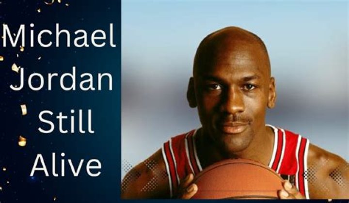 Is Michael Jordan Alive in 2024? The Truth