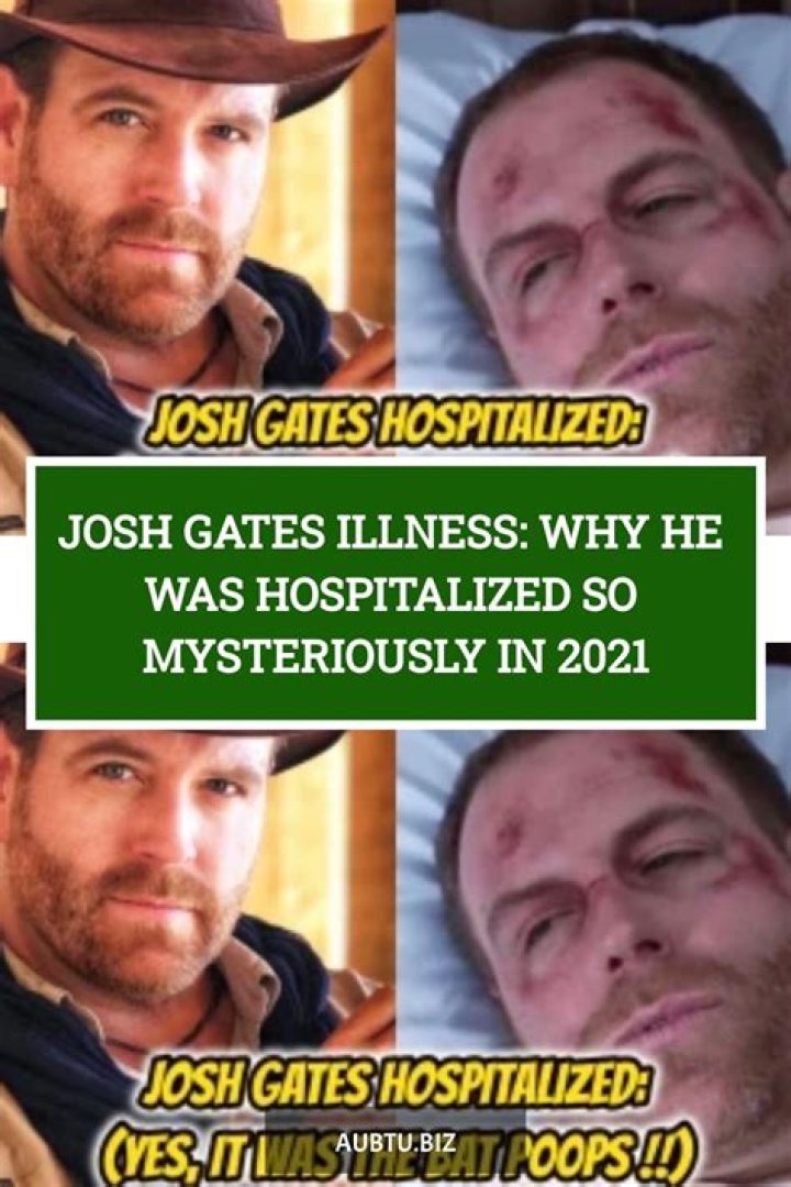 Josh Gates Hospitalized: Update & Details