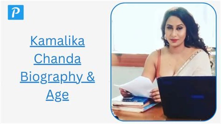 Kamalika Chanda Age: A Comprehensive Look at Her Life, Career, and Achievements
