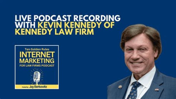 Kevin Kennedy: Uncovering the Lawyer's Net Worth