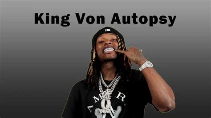 King Von Autopsy Report: Shocking Details Revealed