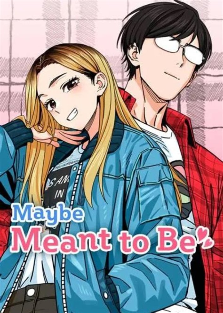 Maybe Meant to Be Season 2: The Exciting Continuation of Love and Adventure