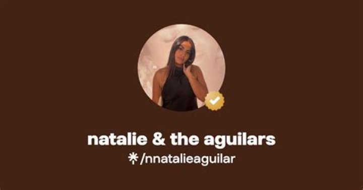 Natalie and the Aguilars Latest: A Journey into Music and Fame
