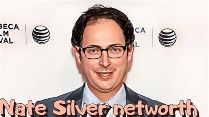 Nate Silver Net Worth 2023: Updated Details and Insights