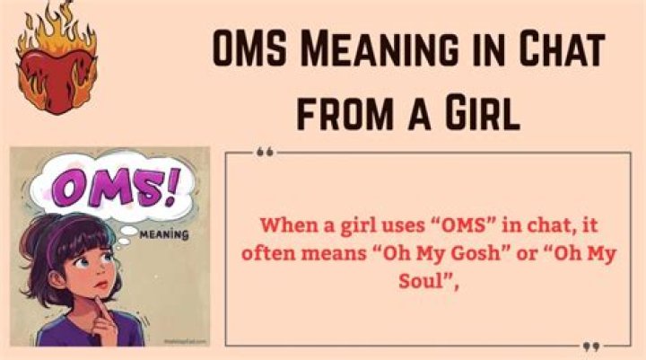 Oms Meaning in Chat from a Girl: A Comprehensive Guide