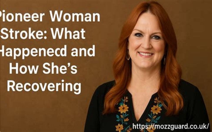 Pioneer Woman's Stroke: Updates & Resources