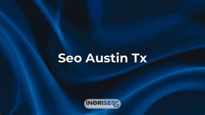 A Comprehensive Guide to SEO in Austin, TX: Boost Your Online Presence
