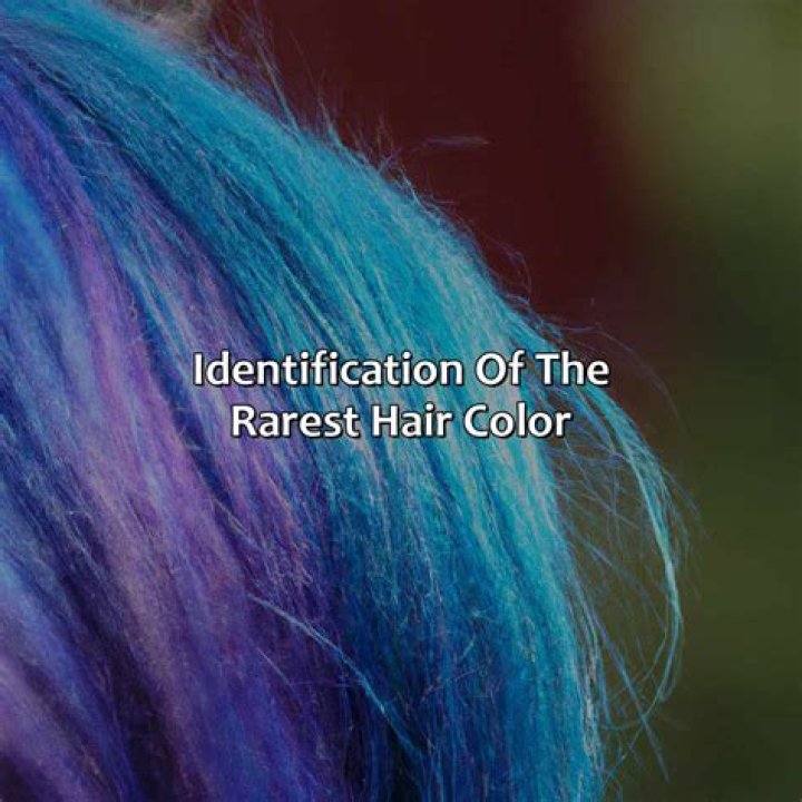 Unveiling the Mystery: What Are the 2 Rarest Hair Colors?
