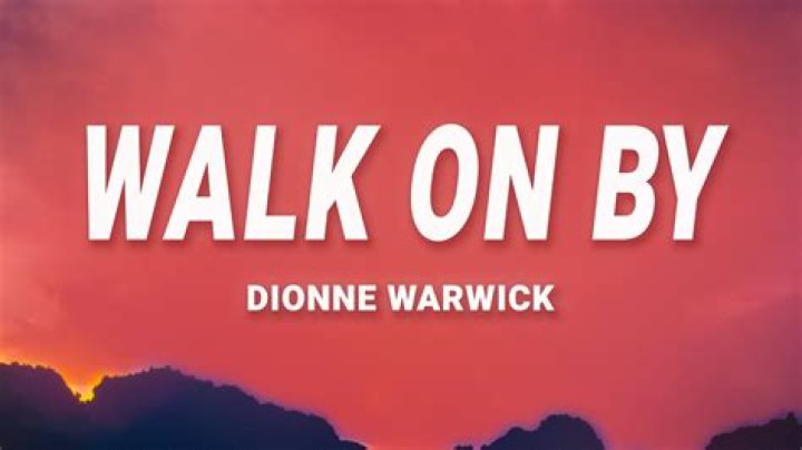 Dionne Warwick's "Walk On By": Iconic Soul Classic - Listen Now