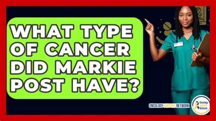 What Kind of Cancer Did Markie Post Have: A Comprehensive Look into His Battle